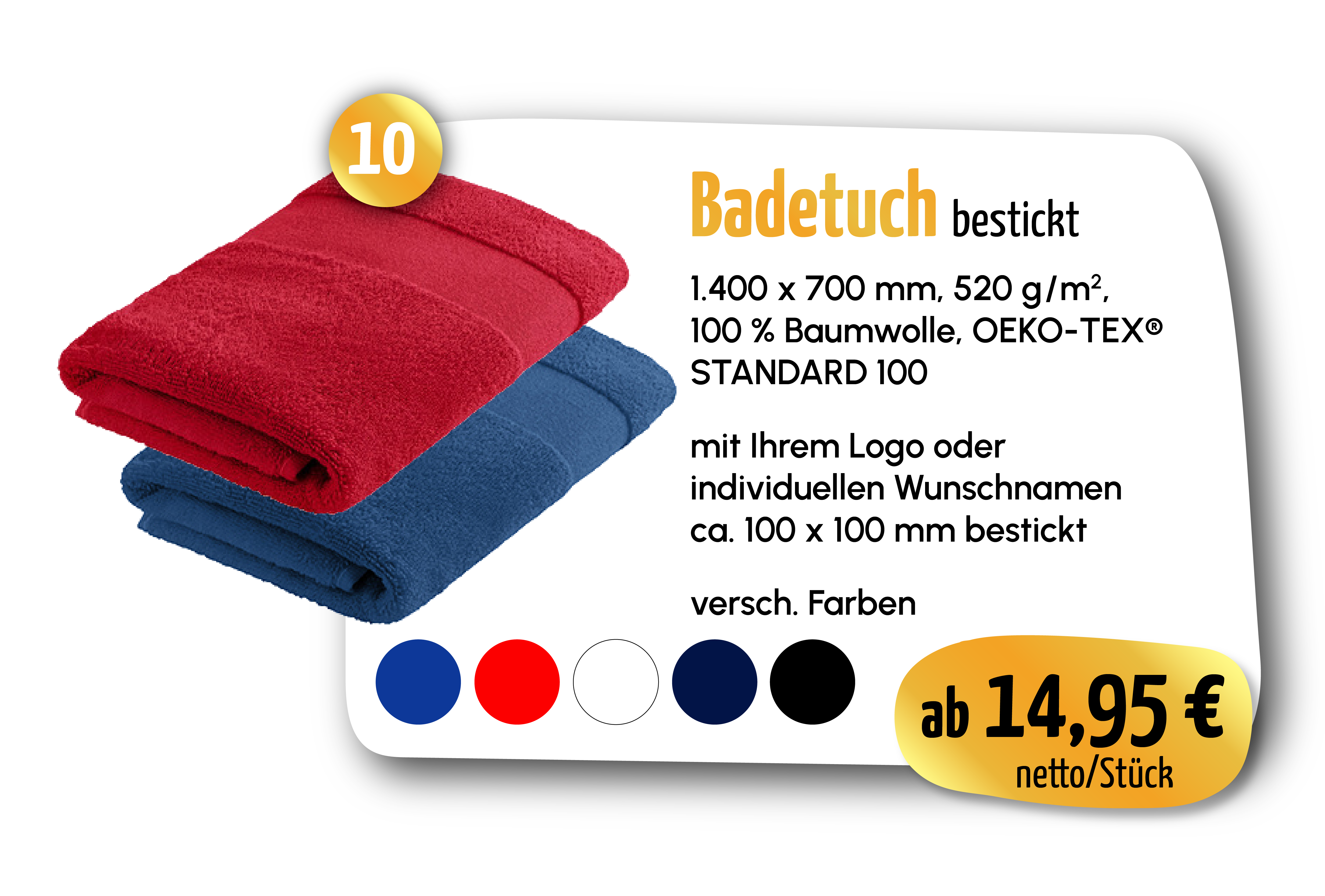 Badetuch bestickt – 1.400 x 700 mm, 520 g/m², 100 % Baumwolle, OEKO-TEX® STANDARD 100. ab 14,95 € netto/Stück