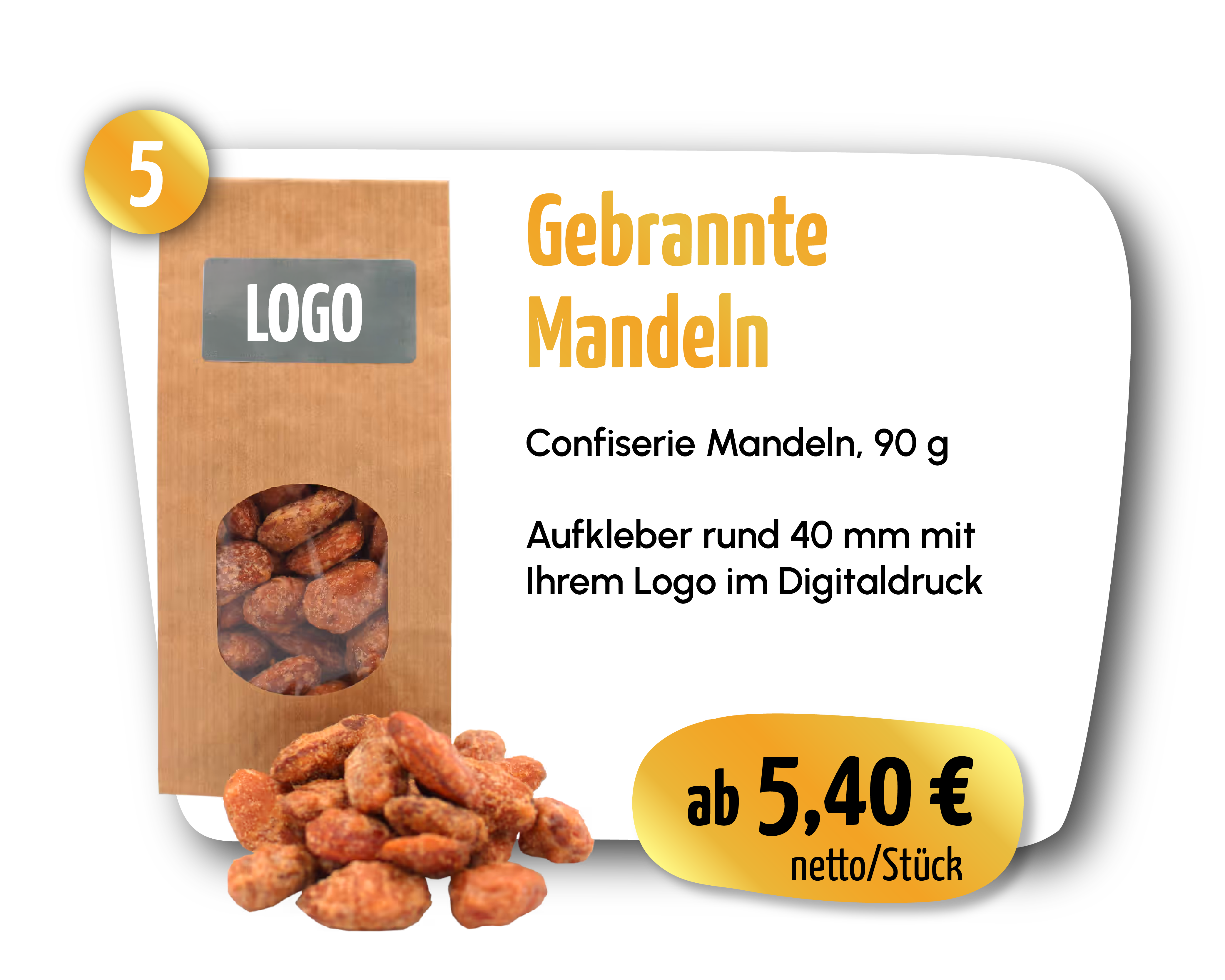 Gebrannte Mandeln – Confiserie Mandeln, 90 g. ab 5,40 € netto/Stück