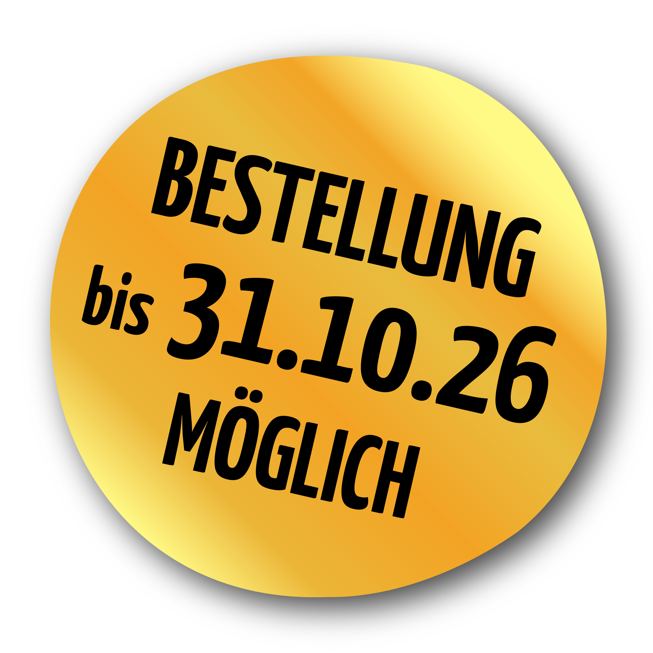 Bestellung bis 31.10.2026 möglich